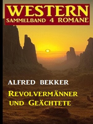 cover image of Revolvermänner und Geächtete